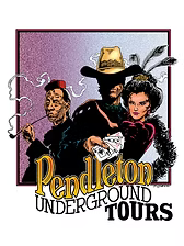 Pendleton Underground Tours